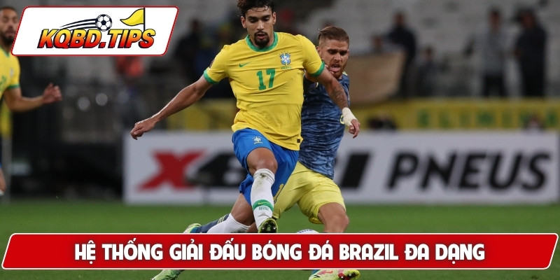 Hệ thống giải đấu bóng đá Brazil đa dạng