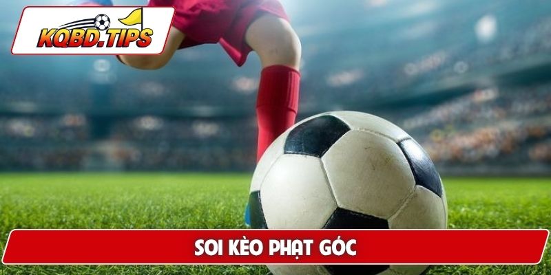 Soi kèo phạt góc