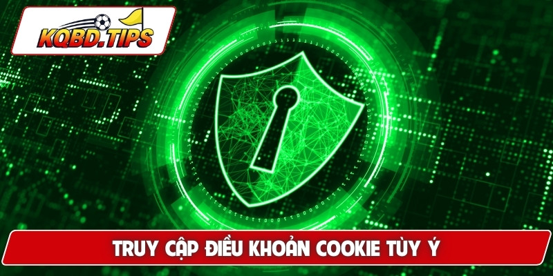 Truy cập điều khoản cookie tùy ý